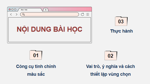 Giáo án điện tử Tin 11 Kết nối tri thức Bài 26: Công cụ chỉnh màu sắc và công cụ chọn | PPT Tin học 11