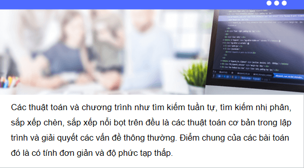 Giáo án điện tử Tin 11 Kết nối tri thức Bài 26: Phương pháp làm mịn dần trong thiết kế chương trình | PPT Tin học 11