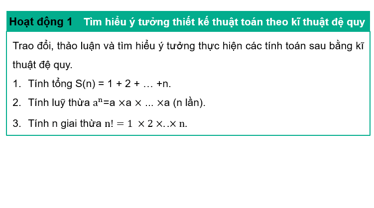 Giáo án điện tử Chuyên đề Tin 11 Kết nối tri thức Bài 2: Thiết kế thuật toán đệ quy | PPT Chuyên đề học tập Tin học 11