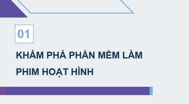 Giáo án điện tử Chuyên đề Tin 11 Kết nối tri thức Bài 6: Làm quen với phần mềm làm phim hoạt hình | PPT Chuyên đề học tập Tin học 11