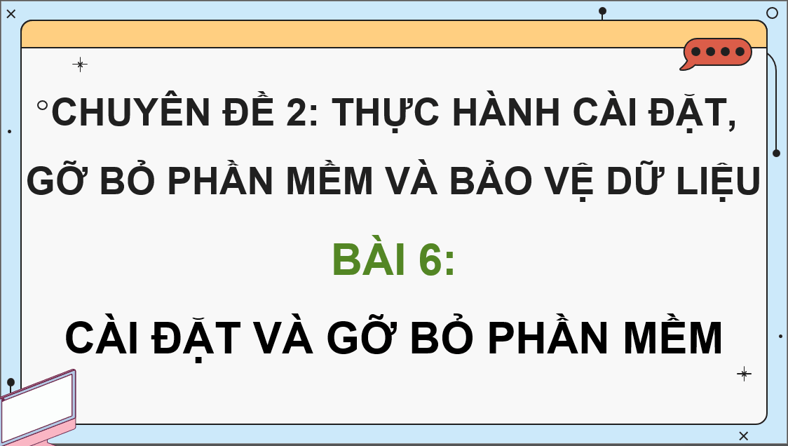 Giáo án điện tử Chuyên đề Tin 12 Kết nối tri thức Bài 6: Cài đặt và gỡ bỏ phần mềm | PPT Chuyên đề học tập Tin học 12