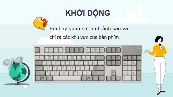 Giáo án điện tử Tin học lớp 3 Kết nối tri thức Bài 5: Sử dụng bàn phím | PPT Tin học lớp 3