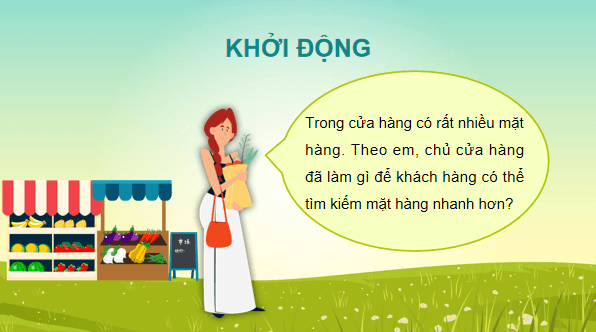 Giáo án điện tử Tin học lớp 3 Kết nối tri thức Bài 7: Sắp xếp để dễ tìm | PPT Tin học lớp 3