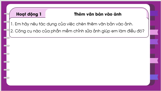 Giáo án điện tử Tin học 8 Bài 10b: Thêm văn bản, tạo hiệu ứng cho ảnh | PPT Tin học 8 Kết nối tri thức