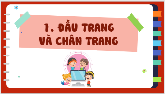 Giáo án điện tử Tin học 8 Bài 9a: Tạo đầu trang, chân trang cho văn bản | PPT Tin học 8 Kết nối tri thức