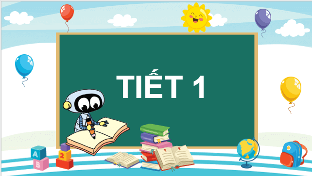 Giáo án điện tử Toán lớp 1 Bài 6: Luyện tập chung | PPT Toán lớp 1 Kết nối tri thức