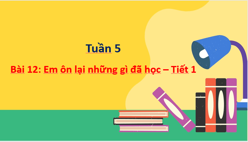 Giáo án điện tử Toán lớp 1 Em ôn lại những gì đã học trang 27 | PPT Toán lớp 1 Cánh diều