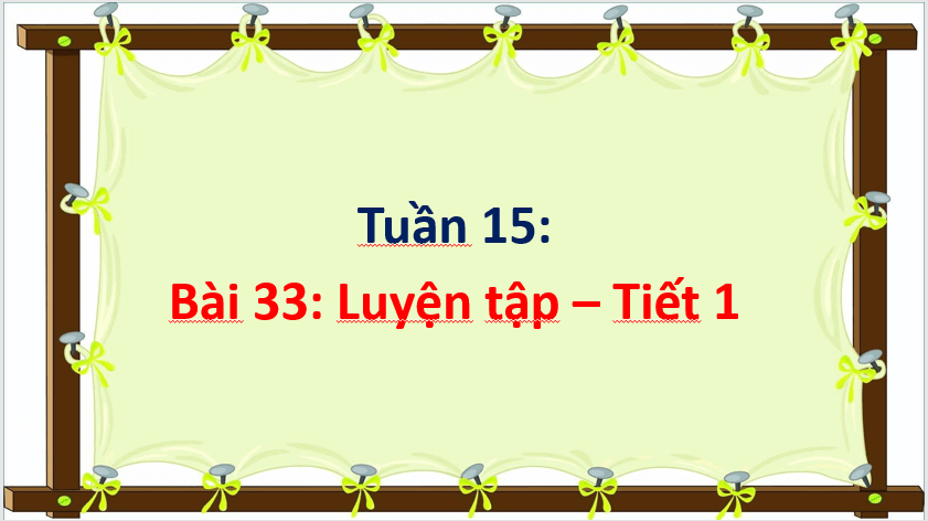 Giáo án điện tử Toán lớp 1 Luyện tập trang 72 | PPT Toán lớp 1 Cánh diều