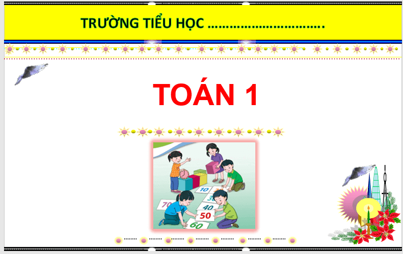 Giáo án điện tử Toán lớp 1 Phép trừ trong phạm vi 10 | PPT Toán lớp 1 Cánh diều