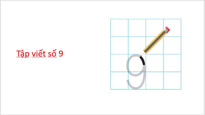 Giáo án điện tử Toán lớp 1 Số 9 | PPT Toán lớp 1 Chân trời sáng tạo