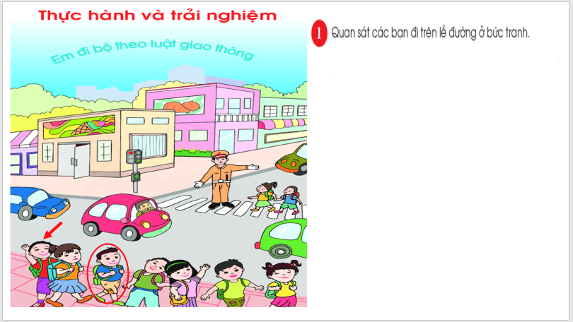 Giáo án điện tử Toán lớp 1 Thực hành và trải nghiệm: Em đi bộ theo luật giao thông | PPT Toán lớp 1 Chân trời sáng tạo