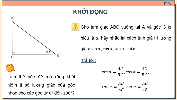 Giáo án điện tử Toán 10 Chân trời Bài 1: Giá trị lượng giác của một góc từ 0 độ đến 180 độ | PPT Toán 10 Chân trời sáng tạo