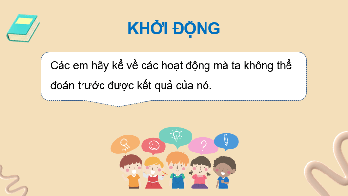 Giáo án điện tử Toán 10 Chân trời Bài 1: Không gian mẫu và biến cố | PPT Toán 10 Chân trời sáng tạo