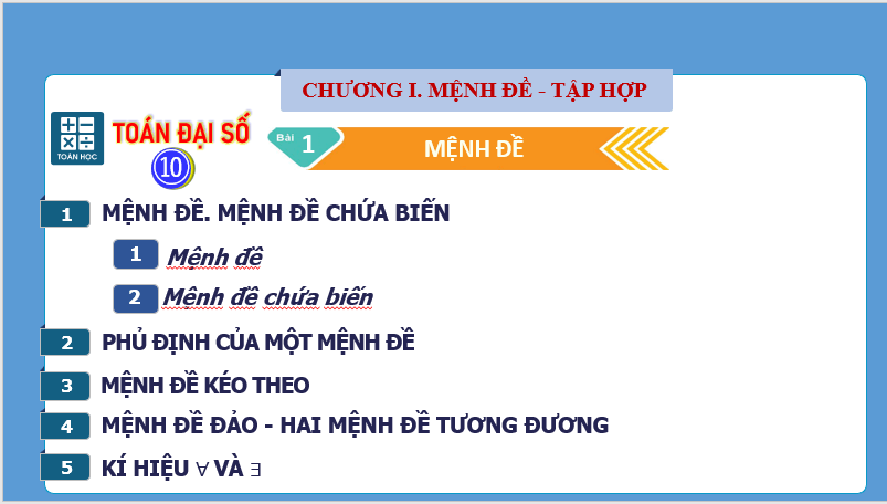 Giáo án điện tử Toán 10 Bài 1: Mệnh đề | Bài giảng PPT Toán 10