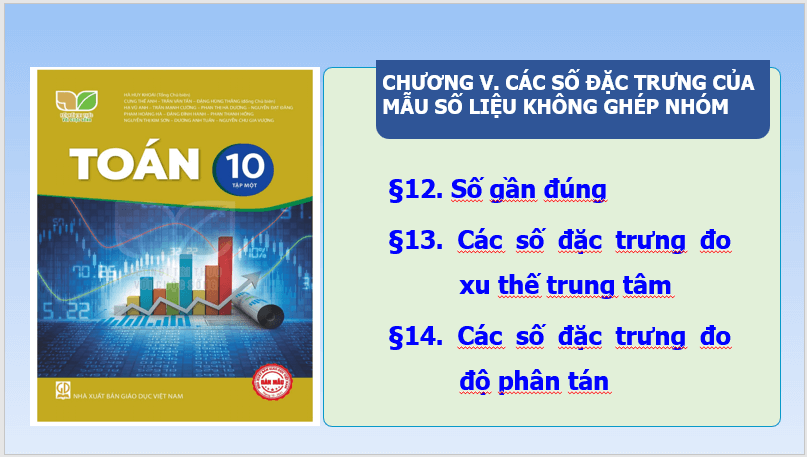 Giáo án điện tử Toán 10 Bài 13: Các số đặc trưng đo xu thế trung tâm | PPT Toán 10 Kết nối tri thức