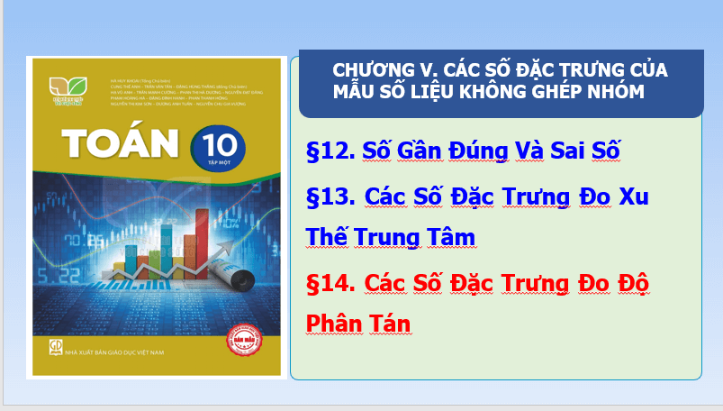 Giáo án điện tử Toán 10 Bài 14: Các số đặc trưng đo độ phân tán | PPT Toán 10 Kết nối tri thức