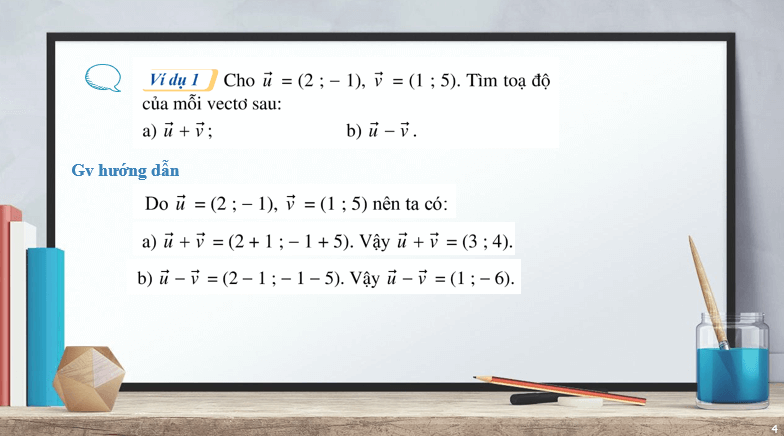 Giáo án điện tử Toán 10 Bài 2: Biểu thức tọa độ của các phép toán vectơ | PPT Toán 10 Cánh diều