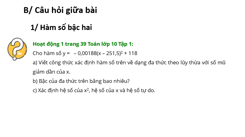 Giáo án điện tử Toán 10 Bài 2: Hàm số bậc hai. Đồ thị hàm số bậc hai và ứng dụng | PPT Toán 10 Cánh diều