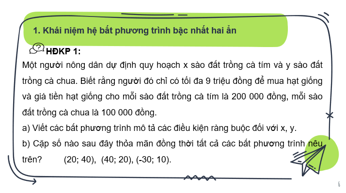 Giáo án điện tử Toán 10 Chân trời Bài 2: Hệ bất phương trình bậc nhất hai ẩn | PPT Toán 10 Chân trời sáng tạo