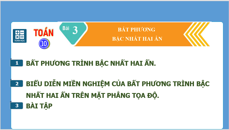 Giáo án điện tử Toán 10 Bài 3: Bất phương trình bậc nhất hai ẩn | PPT Toán 10 Kết nối tri thức