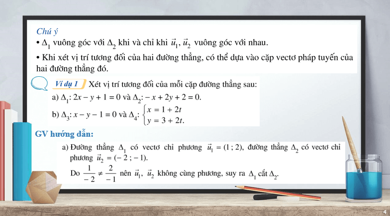 Giáo án điện tử Toán 10 Bài 4: Vị trí tương đối và góc giữa hai đường thẳng. Khoảng cách từ một điểm đến một đường thẳng | PPT Toán 10 Cánh diều