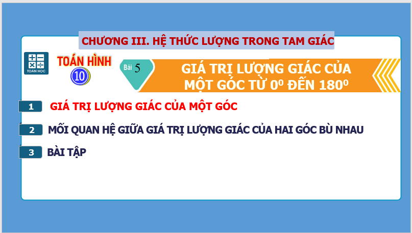 Giáo án điện tử Toán 10 Bài 5: Giá trị lượng giác của một góc từ 0° đến 180° | PPT Toán 10 Kết nối tri thức