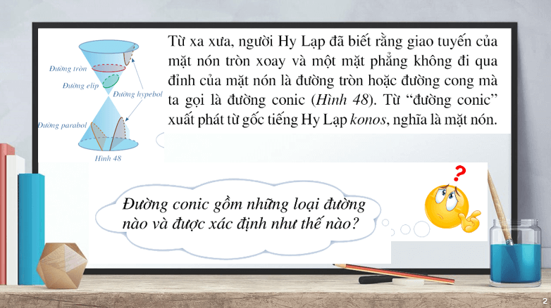 Giáo án điện tử Toán 10 Bài 6: Ba đường conic | PPT Toán 10 Cánh diều