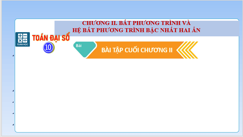 Giáo án điện tử Toán 10 Bài tập cuối chương 2 | PPT Toán 10 Kết nối tri thức