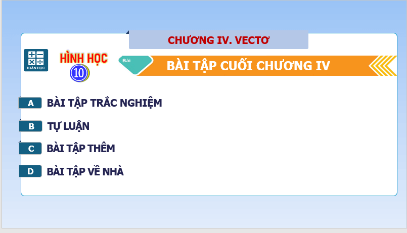 Giáo án điện tử Toán 10 Bài tập cuối chương 4 | PPT Toán 10 Kết nối tri thức