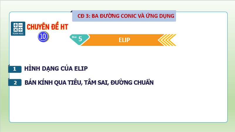 Giáo án điện tử Chuyên đề Toán 10 Kết nối Bài 5: Elip | PPT Chuyên đề học tập Toán 10 Kết nối tri thức