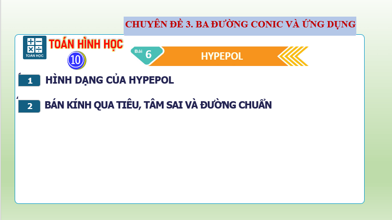 Giáo án điện tử Chuyên đề Toán 10 Kết nối Bài 6: Hypebol | PPT Chuyên đề học tập Toán 10 Kết nối tri thức