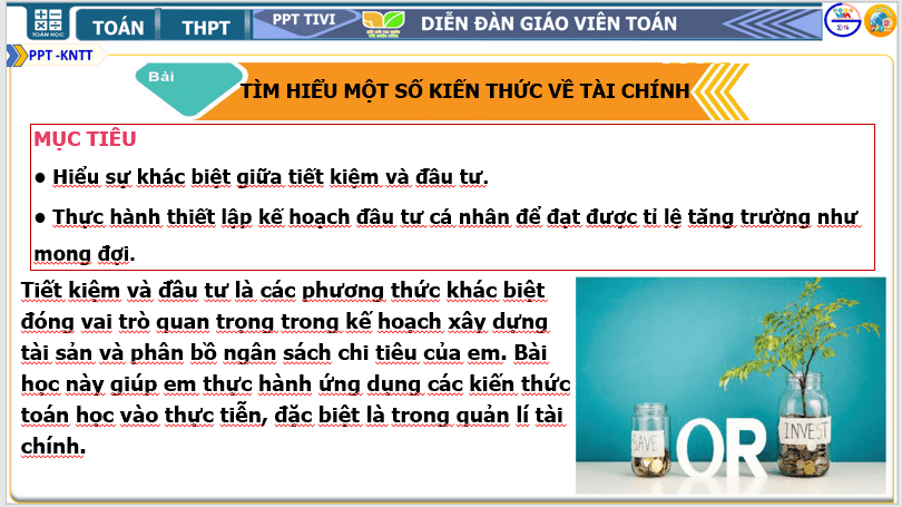 Giáo án điện tử Toán 10 Tìm hiểu một số kiến thức về tài chính | PPT Toán 10 Kết nối tri thức