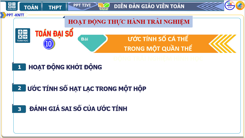 Giáo án điện tử Toán 10 Ước tính số cá thể trong một quần thể | PPT Toán 10 Kết nối tri thức