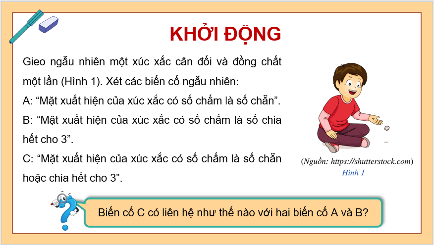 Giáo án điện tử Toán 11 Cánh diều Bài 2: Biến cố hợp và biến cố giao. Biến cố độc lập. Các quy tắc tính xác suất | PPT Toán 11