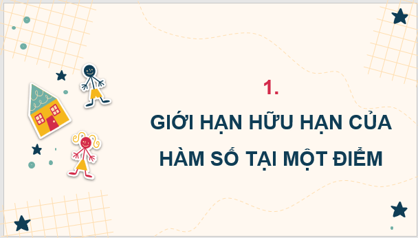 Giáo án điện tử Toán 11 Chân trời Bài 2: Giới hạn của hàm số | PPT Toán 11 Chân trời sáng tạo