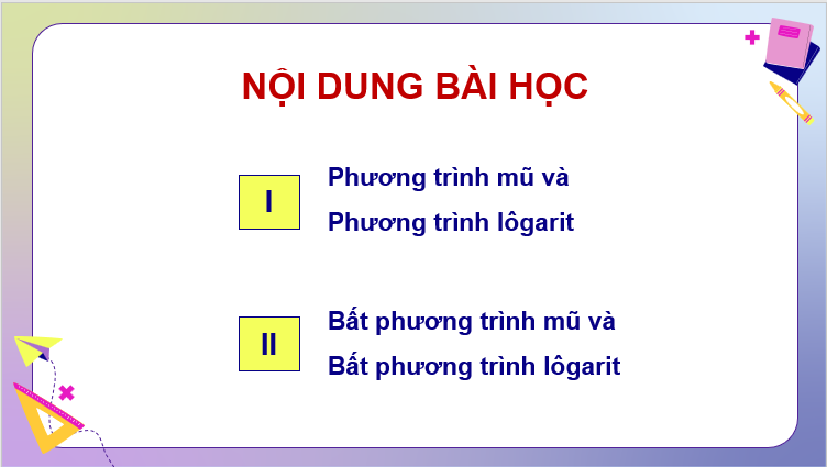 Giáo án điện tử Toán 11 Cánh diều Bài 4: Phương trình, bất phương trình mũ và lôgarit | PPT Toán 11