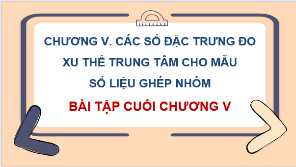 Giáo án điện tử Toán 11 Chân trời Bài tập cuối chương 5 | PPT Toán 11 Chân trời sáng tạo