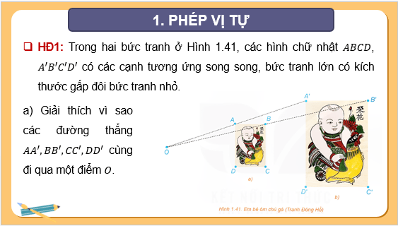 Giáo án điện tử Chuyên đề Toán 11 Kết nối Bài 6: Phép vị tự | PPT Chuyên đề học tập Toán 11 Kết nối tri thức