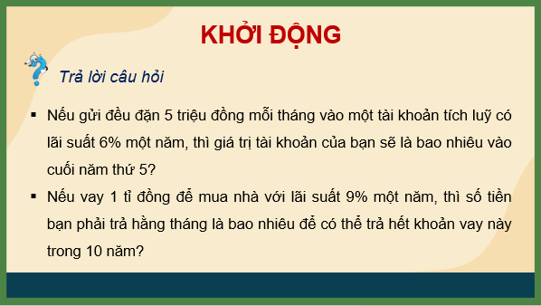 Giáo án điện tử Toán 11 Kết nối Một vài áp dụng của toán học trong tài chính | PPT Toán 11 Kết nối tri thức