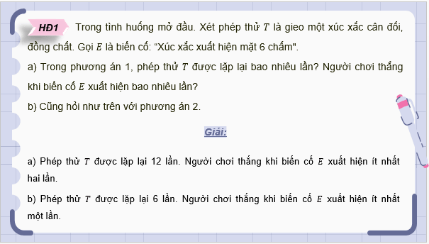 Giáo án điện tử Chuyên đề Toán 12 Kết nối Bài 2: Biến ngẫu nhiên có phân bố nhị thức và áp dụng | PPT Chuyên đề học tập Toán 12 Kết nối tri thức