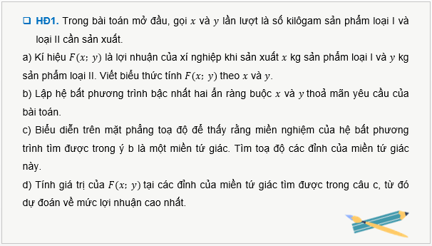 Giáo án điện tử Chuyên đề Toán 12 Kết nối Bài 3: Vận dụng hệ bất phương trình bậc nhất hai ẩn để giải quyết một số bài toán quy hoạch tuyến tính | PPT Chuyên đề học tập Toán 12 Kết nối tri thức