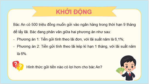 Giáo án điện tử Chuyên đề Toán 12 Kết nối Bài 5: Tiền tệ. Lãi suất | PPT Chuyên đề học tập Toán 12 Kết nối tri thức