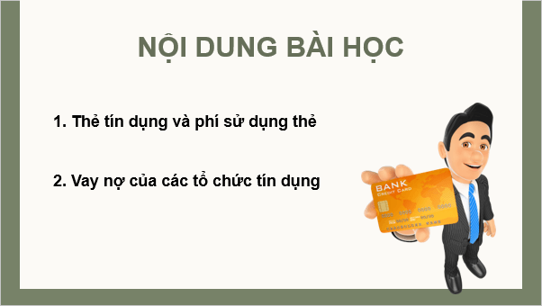 Giáo án điện tử Chuyên đề Toán 12 Kết nối Bài 6: Tín dụng. Vay nợ | PPT Chuyên đề học tập Toán 12 Kết nối tri thức
