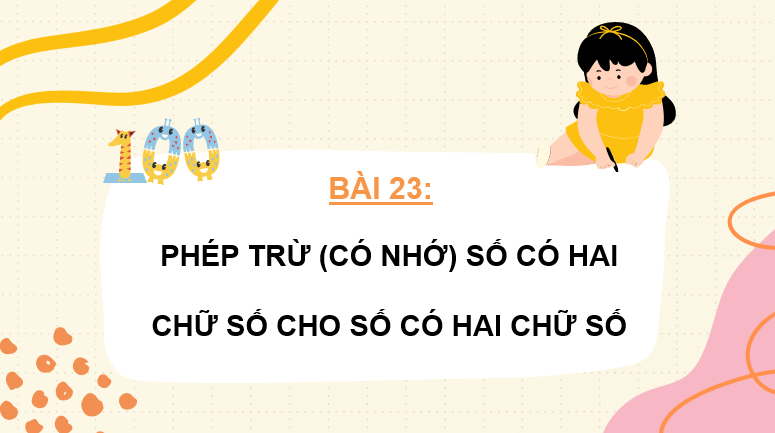 Giáo án điện tử Toán lớp 2 Bài 23: Phép trừ (có nhớ) số có hai chữ số với số có hai chữ số | PPT Toán lớp 2 Kết nối tri thức