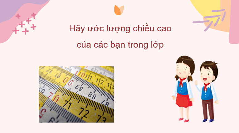 Giáo án điện tử Toán lớp 2 Bài 55: Đề-xi-mét. Mét. Ki-lô-mét | PPT Toán lớp 2 Kết nối tri thức