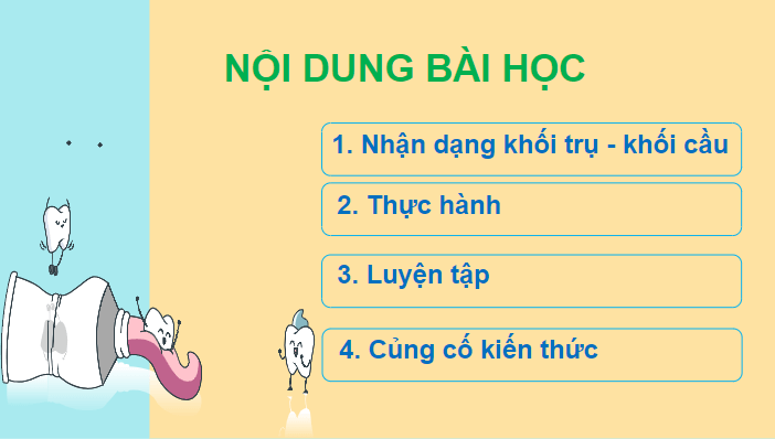 Giáo án điện tử Toán lớp 2 Khối trụ - Khối cầu | PPT Toán lớp 2 Chân trời sáng tạo