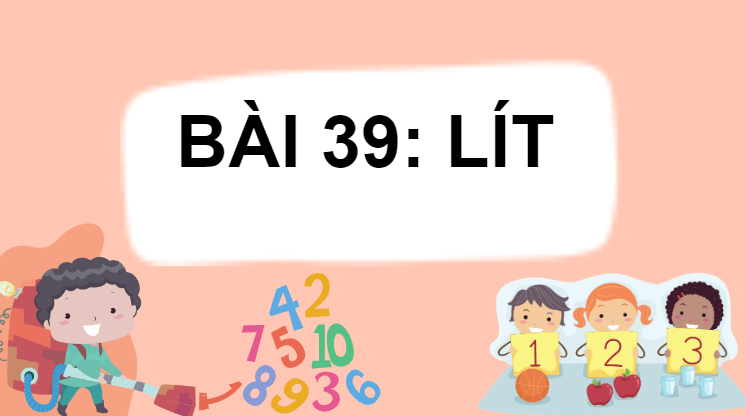 Giáo án điện tử Toán lớp 2 Lít | PPT Toán lớp 2 Cánh diều