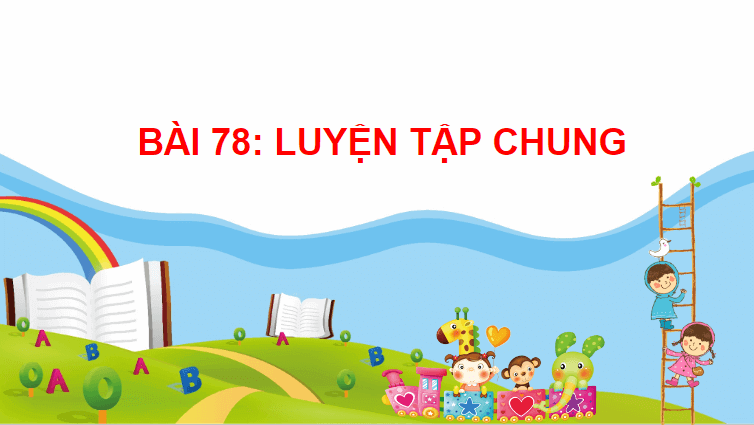 Giáo án điện tử Toán lớp 2 Luyện tập chung trang 56 | PPT Toán lớp 2 Cánh diều