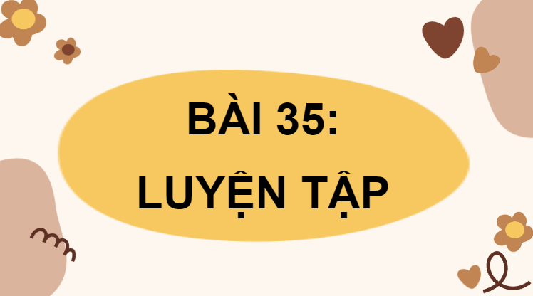 Giáo án điện tử Toán lớp 2 Luyện tập trang 70 | PPT Toán lớp 2 Cánh diều