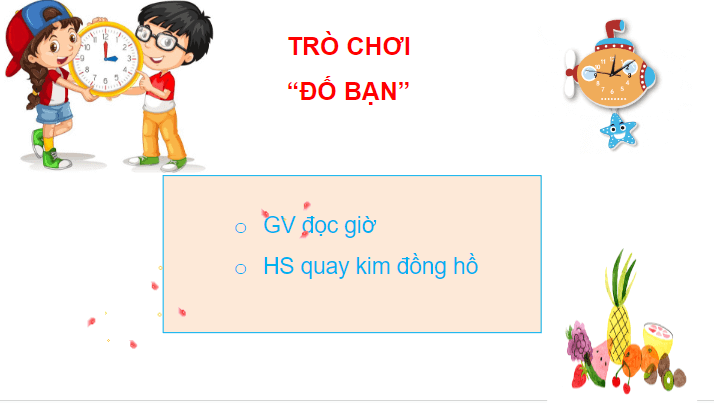 Giáo án điện tử Toán lớp 2 Ngày, giờ | PPT Toán lớp 2 Chân trời sáng tạo